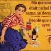 Plaque en métal humour 21 x 15 cm (Ma maison était nickel...)